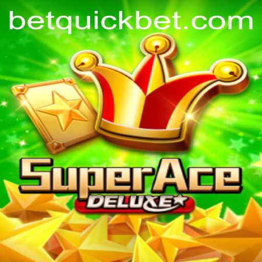 Dive into the Excitement of SuperAceDeluxe and Master the QuickBet Feature